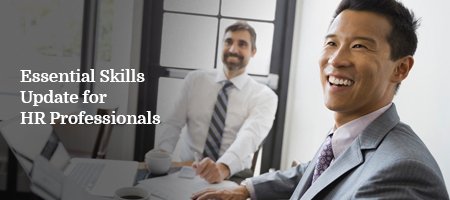 2016’s Essential Skills Update for HR Professionals