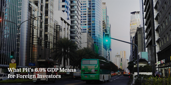 What PH’s 6.9% GDP Means for Foreign Investors