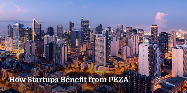 How Startups Benefit from PEZA