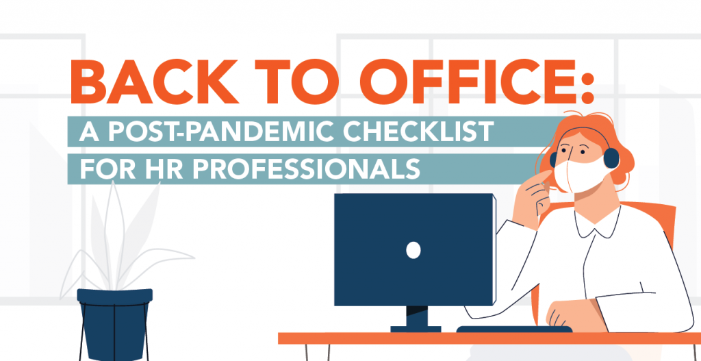 Back to Office: A Post-Pandemic Checklist for HR Professionals