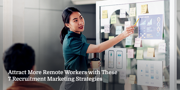 female employee drafting a recruitment marketing strategy for remote workers