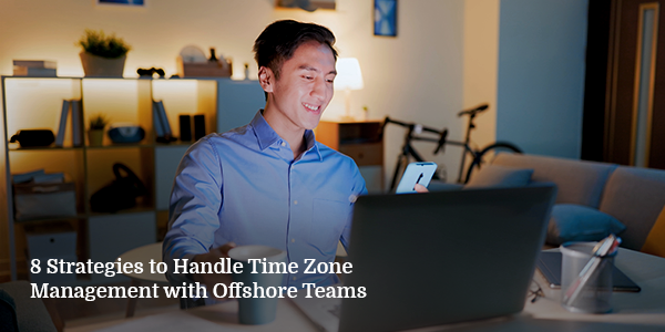 strategies to handle time zone management with offshore teams banner