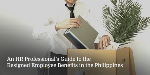 resigned employee benefits in the philippines banner