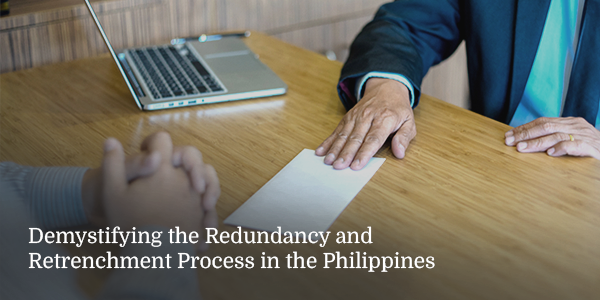 Demystifying the Redundancy and Retrenchment Process in the Philippines
